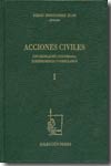 Acciones civiles. Volumen I. 9788493493110