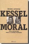 Kessel moral