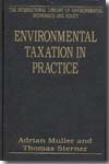 Environmental taxation in practice. 9780754625940