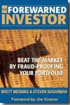 The forewarned investor