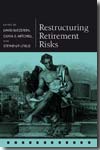 Restructuring retirement risks. 9780199204656