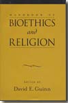 Handbook of bioethics and religion