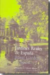 Jardines reales de España= Royal gardens of Spain