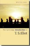 The Cambridge introduction to T.S. Eliot