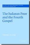 The judaean poor and the Fourth Gospel. 9780521857222