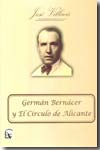 Germán Bernácer y El Circulo de Alicante. 9788493503000