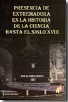 Presencia de Extremadura en la historia de la ciencia hasta el siglo XVIII. 9788496560185