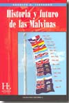 Historia y futuro de las Malvinas. 9789871206124