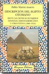 Descripción del Egipto otomano según las crónicas de viajeros españoles, hispanoamericanos y otros textos (1806-1924)