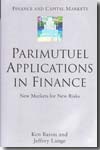 Perimutuel applications in finance