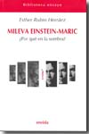 Mileva Einstein-Maric. 9788495427816