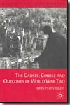 The causes, course and outcomes of World War Two. 9780333793459