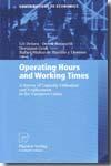 Operating hours and working times