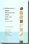 The mathematics of Egypt, Mesopotamia, China, India, and Islam. 9780691114859
