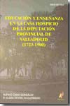 Educación y enseñanza en la Casa Hospicio de la Diputación Provincial de Valladolid (1723-1900). 9788496560376