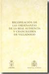 Recopilación de las ordenanzas de la Real Audiencia y Chancillería de Valladolid. 9788496809413