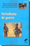 Periodismo de guerra. 9788497564632