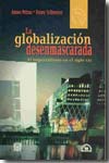 La globalización desenmascarada. 9789707013537