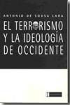 El terrorismo y la ideología de Occidente. 9788493301996