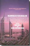 Evil paradises. 9781595580764