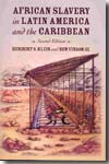 African slavery in Latin America and the Caribbean. 9780195189421