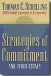 Strategies of commitment and other essay. 9780674025677