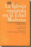 La Iglesia española en la Edad Moderna. 9788496775107