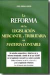 La reforma de la legislación mercantil y tributaria en materia contable