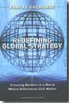 Redifining global strategy. 9781591398660