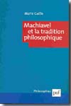 Machiavel et la tradition philosophique. 9782130563341
