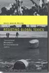 Resisting global toxics. 9780262662017