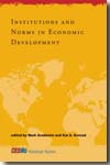 Institutions and norms in economic development. 9780262072847