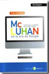 McLuhan en la era de Google. 9788478843794
