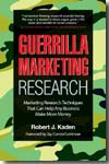 Guerrilla marketing research. 9780749450892