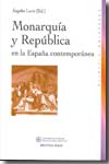 Monarquía y República en la España contemporánea. 9788497426480