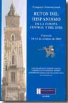Retos del hispanismo en la Europa Central y del Este. 9788493585143