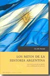 Los mitos de la historia argentina. 9788496694729