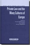 Private Law and the many cultures of Europe