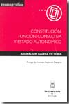 Constitución, función consultiva y Estado autonómico. 9788447028856