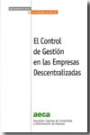 El control de gestión en las empresas de descentralizadas. 9788496648012