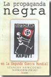 La propaganda negra en la Segunda Guerra Mundial. 9788496107700