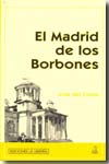 El Madrid de los Borbones. 9788495889973