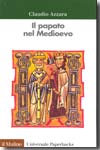 Il papato nel Medioevo. 9788815113672