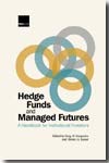 Hedge funds and manged futures. 9781904339533