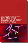 Risk and crisis management in the public sector. 9780415378154