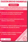 Cómo exigir los derechos que nuestra Constitución nos garantiza. 100718443