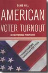 American voter turnout. 9780813343280