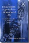 A Foucauldian approach to international Law. 9780754623564