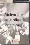 Violencia en los medios de comunicación. 9788488711977