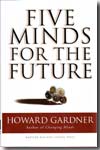 Five minds for the future. 9781591399124